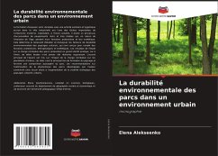 La durabilité environnementale des parcs dans un environnement urbain - Alekseenko, Elena