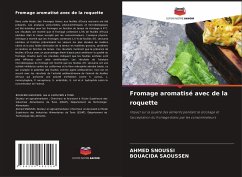 Fromage aromatisé avec de la roquette - Snoussi, Ahmed;SAOUSSEN, BOUACIDA