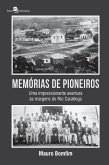 Memórias de Pioneiros (eBook, ePUB)