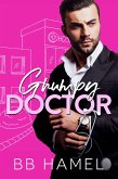 Grumpy Doctor (eBook, ePUB) Grumpy Doctor (eBook, ePUB)