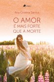 O amor é mais forte que a morte (eBook, ePUB)