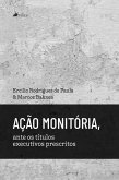 Ação Monitória, ante os títulos executivos prescritos (eBook, ePUB)