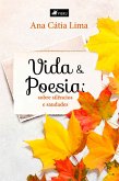 Vida e poesia (eBook, ePUB)