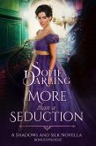 More than a Seduction: Bonus Epilogue (Shadows and Silk) (eBook, ePUB)