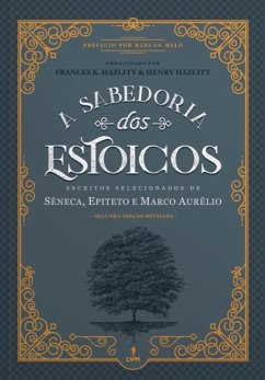 A Sabedoria dos Estoicos (eBook, ePUB) - Hazlitt, Frances K; Hazlitt, Henry