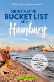 Die ultimative Bucket List für Hamburg (eBook, ePUB)