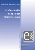 Professionelle Nähe in der Heimerziehung (eBook, PDF)