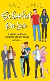 Schooled on Love, Complete Series, Books 1-4: Sweet, Southern Romantic Comedy Series (eBook, ePUB)