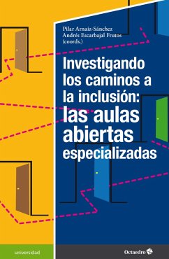 Cover Investigando los caminos a la inclusión: las aulas abiertas especializadas (eBook, ePUB)