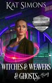 Witches and Weavers and Ghosts, Oh Boy (A Cary Redmond Short Story Anthology, #3) (eBook, ePUB)
