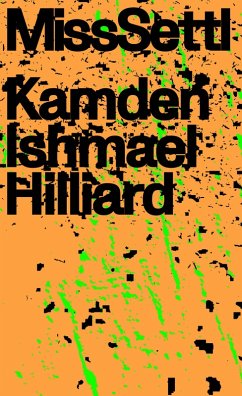 MissSettl (eBook, ePUB) - Hilliard, Kamden Ishmael