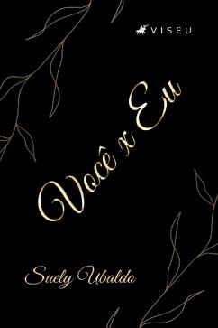 Você X Eu (eBook, ePUB) - Ubaldo, Suely