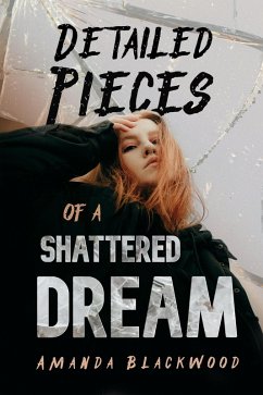 Detailed Pieces of a Shattered Dream (Microbiographies, #3) (eBook, ePUB) - Blackwood, Amanda