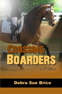 Crossing Boarders (eBook, ePUB) - Brice, Debra Sue