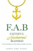 Faithful Anchored Blessed (eBook, ePUB)