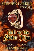 Hall of the Spider King (The Swarming Death, #11) (eBook, ePUB) Hall of the Spider King (The Swarming Death, #11) (eBook, ePUB)