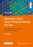 Masterkurs Client/Server-Programmierung mit Java