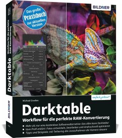 Darktable - Workflow für die perfekte RAW-Konvertierung - Gradias, Michael