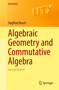 Algebraic Geometry and Commutative Algebra - Bosch, Siegfried