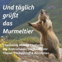 Und täglich grüßt das Murmeltier CD - Kretzschmar, Ute