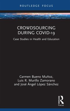 Crowdsourcing during COVID-19 (eBook, ePUB) - Bueno Muñoz, Carmen; Murillo Zamorano, Luis R; López Sánchez, José Ángel