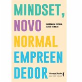 Mindset, novo normal empreendedor (eBook, ePUB) Mindset, novo normal empreendedor (eBook, ePUB)