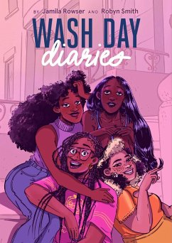Wash Day Diaries (eBook, ePUB) - Rowser, Jamila; Smith, Robyn