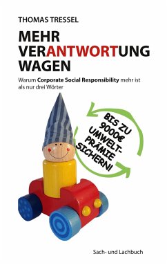 Mehr Verantwortung wagen - Tressel, Thomas