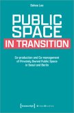Public Space in Transition Public Space in Transition
