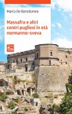 Massafra e altri centri pugliesi in età normanno-sveva (eBook, ePUB)
