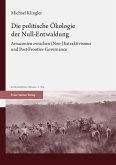 Die politische Ökologie der Null-Entwaldung (eBook, PDF)