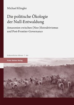 Die politische Ökologie der Null-Entwaldung (eBook, PDF) - Klingler, Michael