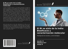 El Bt se aísla de la India: Bioeficacia y caracterización molecular - J S, Jacob; M P, Mathew; D, Girija