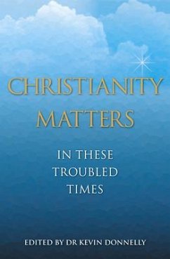 Christianity Matters: In These Troubled Times