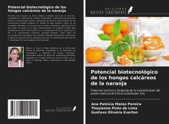 Potencial biotecnológico de los hongos calcáreos de la naranja - Pereira, Ana Patrícia Matos; de Lima, Thaylanna Pinto; Everton, Gustavo Oliveira