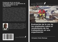 Evaluación de la voz de los empleados sobre el rendimiento de los trabajadores en una organización - Mulenga, Chrispine Chola