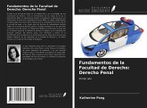 Fundamentos de la Facultad de Derecho: Derecho Penal