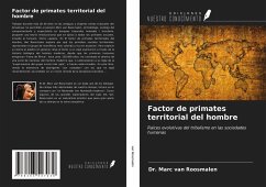 Factor de primates territorial del hombre - Roosmalen, Marc van