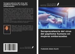 Seroprevalencia del virus del papiloma humano en mujeres embarazadas - Kuchi, Fadeelah Adam