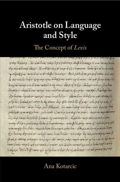 Aristotle on Language and Style Aristotle on Language and Style
