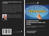 PLANIFICACIÓN ESTRATÉGICA PARA LAS MPES: