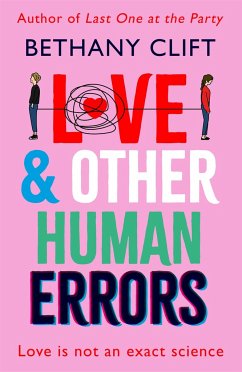 Love And Other Human Errors - Clift, Bethany