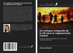 Un enfoque integrado de la UE para la regeneración urbana - Micallef, Donna