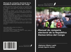 Manual de campaña electoral de la República Democrática del Congo - Mbate Lupiki, Alphonse; Agotre Autsai, Joseph