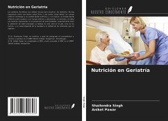 Nutrición en Geriatría - Singh, Shailendra; Pawar, Aniket