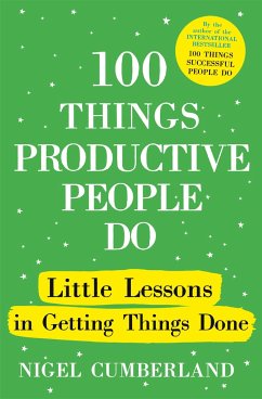 100 Things Productive People Do - Cumberland, Nigel