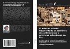 El entorno urbano fragmentado en términos de calificaciones y prácticas suburbanas en Fez