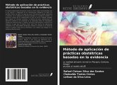 Método de aplicación de prácticas obstétricas basadas en la evidencia