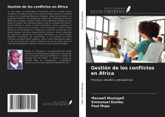 Gestión de los conflictos en África - Musingafi, Maxwell; Dumbu, Emmanuel; Mupa, Paul
