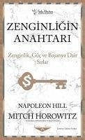 Zenginligin Anahtari - Zenginlik Güc ve Basariya Dair Sirlar - Hill, Napoleon